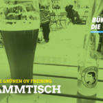 "Triff die Freisinger GRÜNEN" - Stammtisch